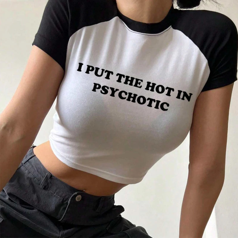 I Put the Hot in Psychotic Crop Top